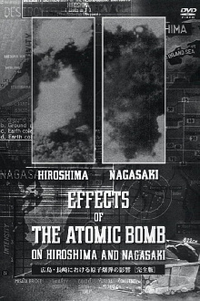Effects of the Atomic Bomb on Hiroshima and Nagasaki Trailer