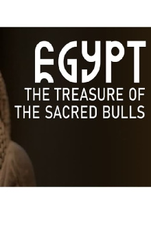 Egypt: The Treasure Of The Sacred Bulls Trailer