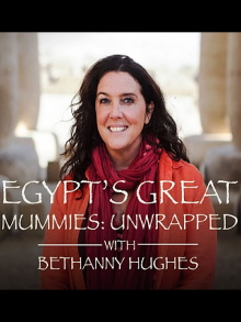 Egypt's Great Mummies: Unwrapped with Bettany Hughes Trailer