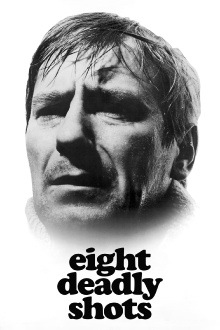 Eight Deadly Shots Trailer