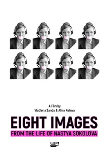 Eight Images from the Life of Nastya Sokolova Trailer