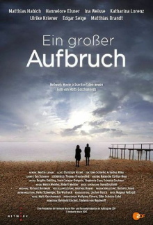 Ein großer Aufbruch Trailer