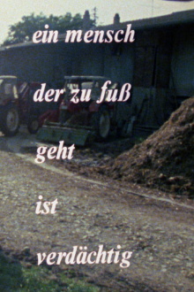 Ein Mensch, der zu Fuss geht, ist verdächtig Trailer