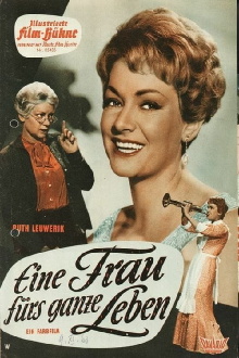 Eine Frau fürs ganze Leben Trailer