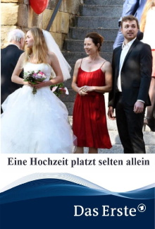 Eine Hochzeit platzt selten allein Trailer