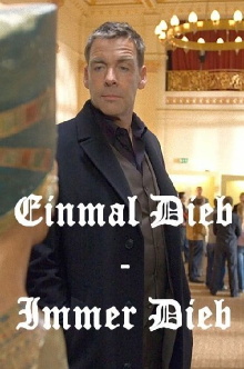 Einmal Dieb, immer Dieb Trailer