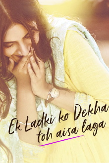 Ek Ladki Ko Dekha Toh Aisa Laga Trailer