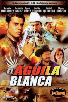 El Aguila Blanca Trailer
