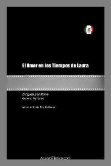 El Amor en los Tiempos de Laura Trailer