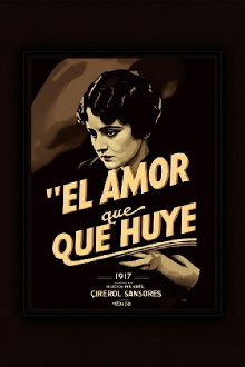 El amor que huye Trailer
