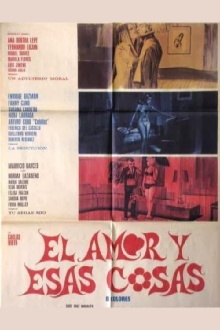 El Amor y Esas Cosas Trailer