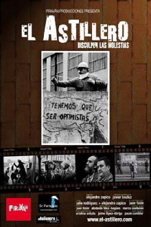 El Astillero - Disculpen las molestias Trailer