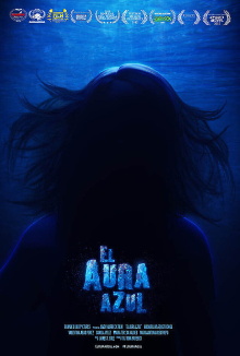 El Aura Azul Trailer