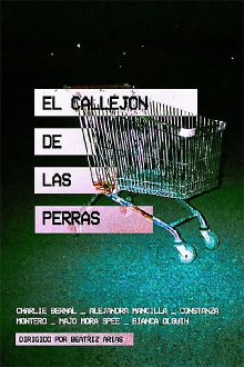 El Callejón De Las Perras Trailer