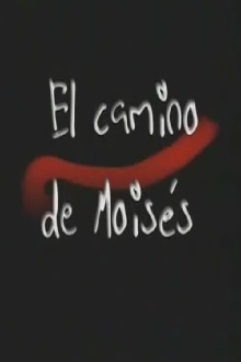 El camino de Moisés Trailer