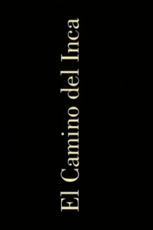 El camino del inca Trailer