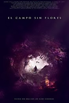 El Campo Sin Flores Trailer