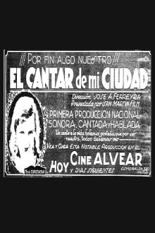 El cantar de mi ciudad Trailer