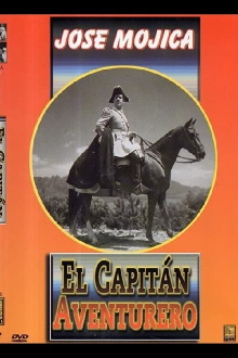 El Capitan Aventurero Trailer