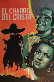 El Charro del Cristo Trailer