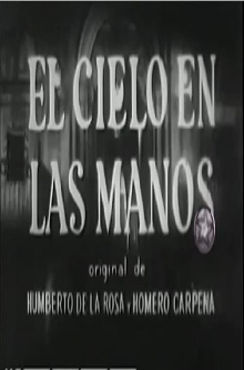 El cielo en las manos Trailer