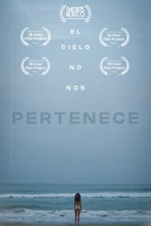 El Cielo No Nos Pertenece Trailer