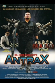 El Comandante Antrax Trailer