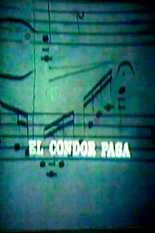 El Cóndor Pasa Trailer