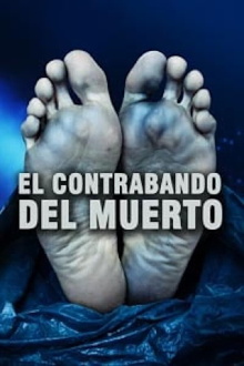 El contrabando del muerto Trailer
