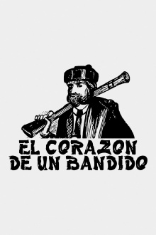 El corazón de un bandido Trailer