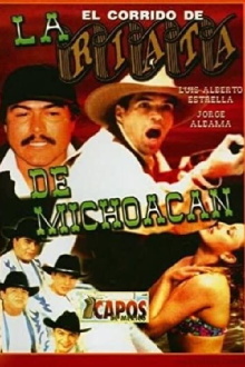 El corrido de la Riata de Michoacán Trailer