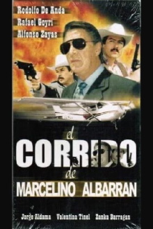 El corrido de Marcelino Albarrán Trailer