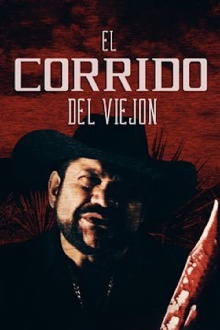 El corrido del viejón Trailer