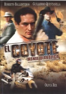 El coyote: Mente diabolica Trailer
