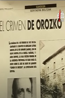 El crimen de Orozko. Crónica de una muerte anunciada Trailer