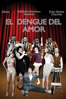 El dengue del amor Trailer