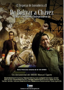 El despertar de Ameroibérica II - De Bolívar a Chávez, hacia la segunda independencia Trailer