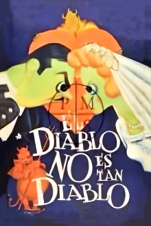 El diablo no es tan diablo Trailer