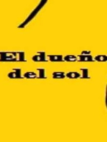 El dueño del sol Trailer