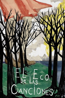 El Eco de las Canciones Trailer
