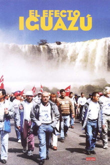 El efecto Iguazú Trailer