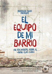 El equipo de mi Barrio Trailer