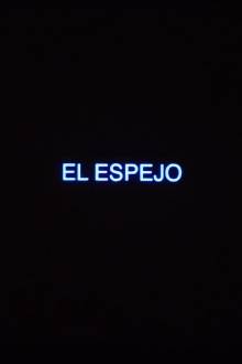 El Espejo Trailer