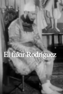 El fakir Rodríguez Trailer