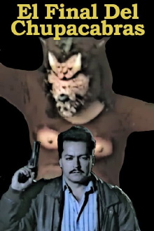 El Final Del Chupacabras Trailer