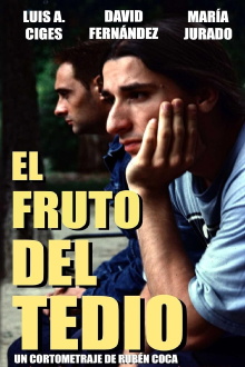 El fruto del tedio Trailer