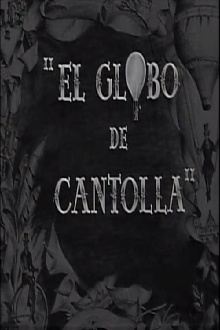 El globo de Cantolla Trailer