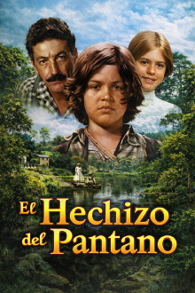 El hechizo del pantano Trailer