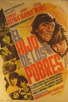 El hijo de los pobres Trailer