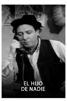 El hijo de nadie Trailer